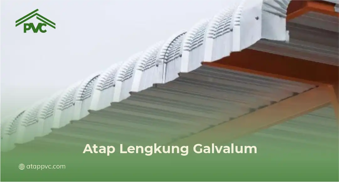atap lengkung galvalum