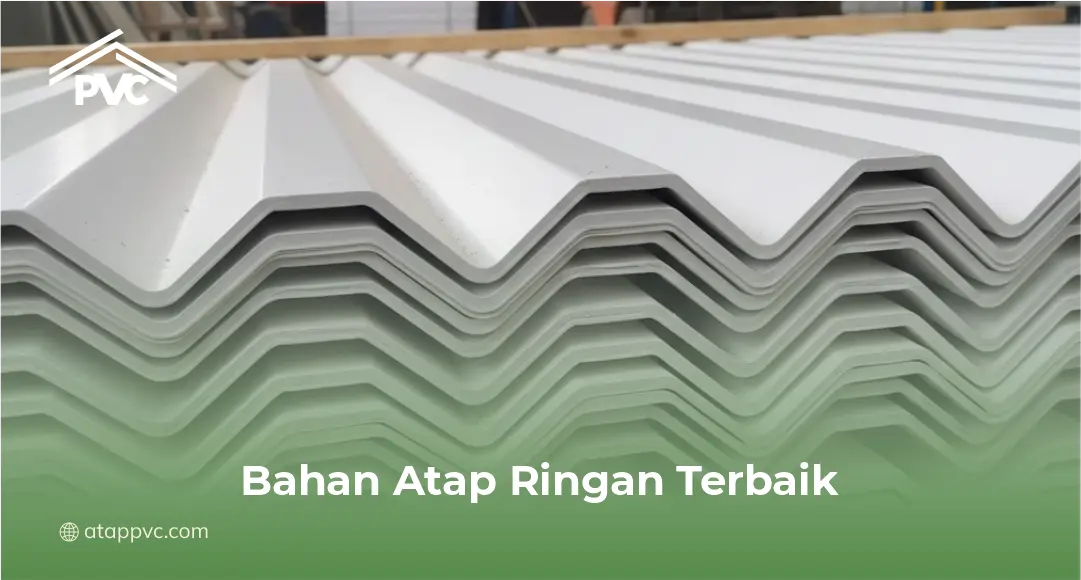 1. bahan atap ringan terbaik