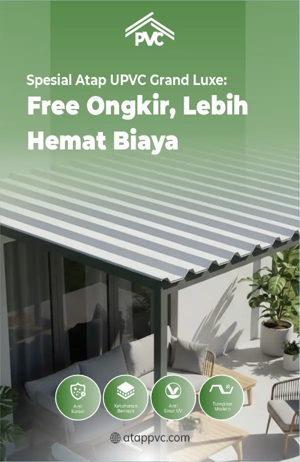 3. Spesial Atap UPVC Grand Luxe Free Ongkir, Lebih Hemat Biaya
