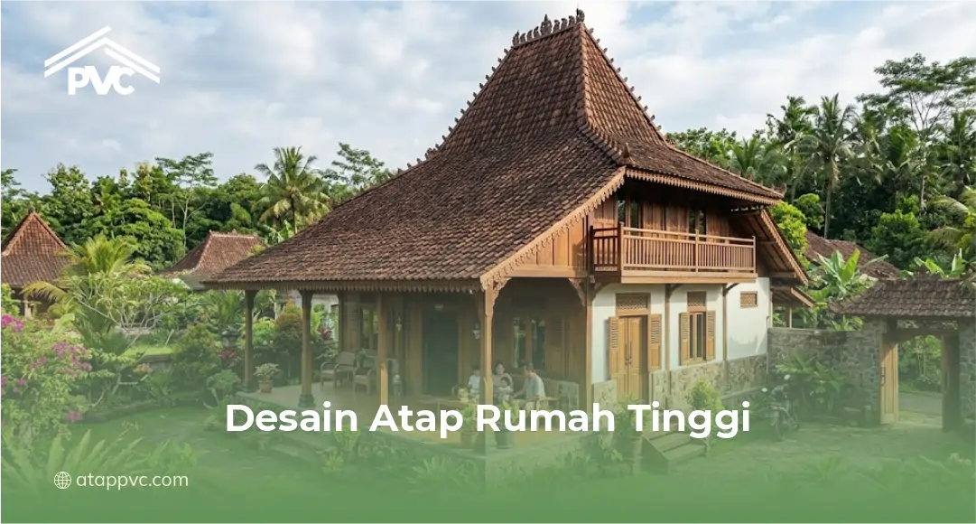 Desain Atap Rumah Tinggi