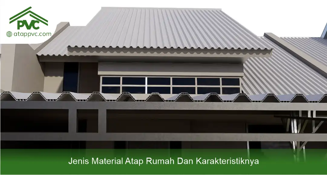 03 Jenis Atap Rumah Dan Karakteristiknya