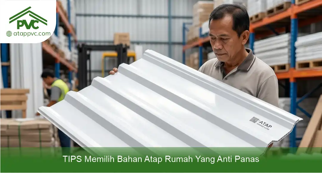 Tips Memilih Bahan Atap Rumah yang Anti Panas