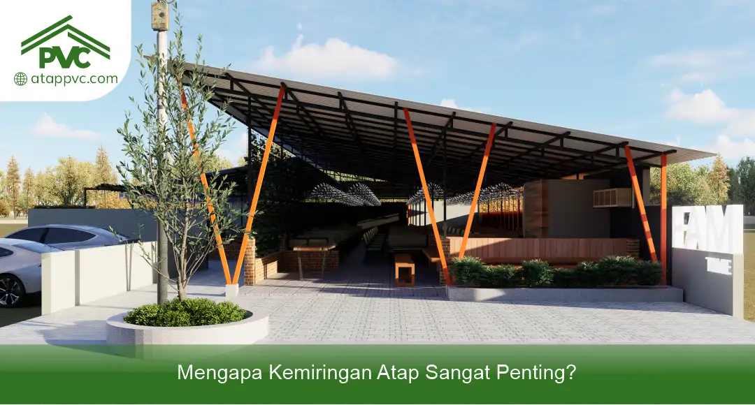 02 Mengapa Kemiringan Atap Sangat Penting