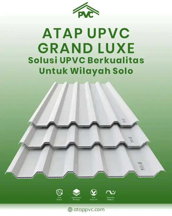 04 Atap UPVC Grand Luxe Solusi uPVC Berkualitas untuk Wilayah Solo