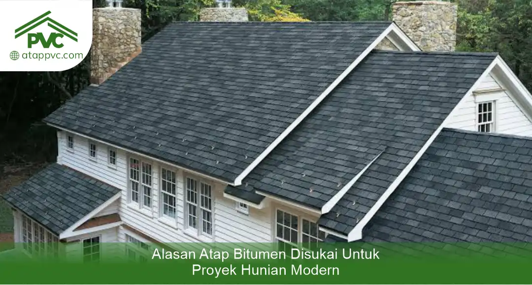 02 Alasan Atap Bitumen Disukai untuk Proyek Hunian Modern