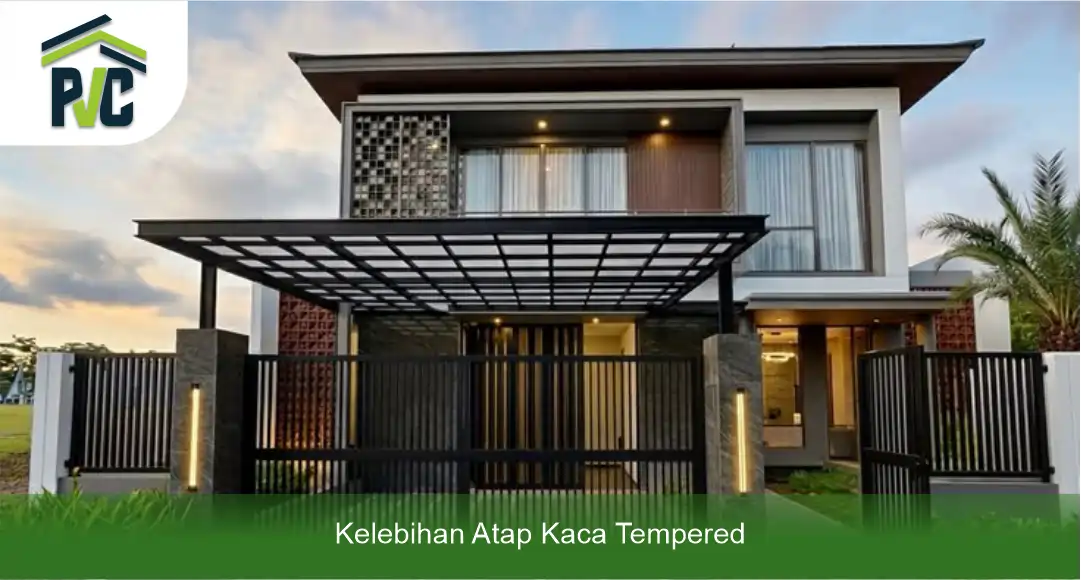02 Kelebihan Atap Kaca Tempered