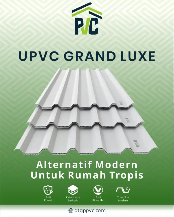 04 UPVC Grand Luxe Alternatif Modern untuk Rumah Tropis