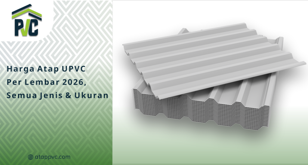 01 Harga Atap PVC Per Lembar 2025 Semua Jenis dan Ukuran