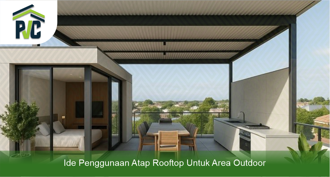 02 Ide Penggunaan Atap Rooftop Untuk Area Outdoor